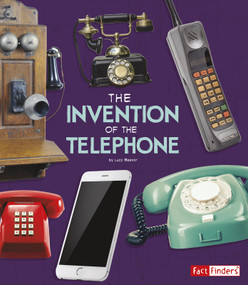 The Invention of the Telephone by Lucy Beevor, 9781515798439