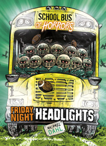 Friday Night Headlights (A 4D Book) by Michael Dahl, Euan Cook, 9781496562715