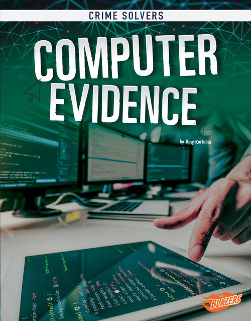 Computer Evidence by Amy Kortuem, 9781543529906