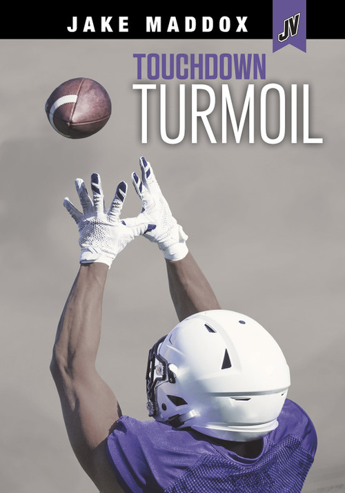 Touchdown Turmoil by Jake Maddox, 9781496563316
