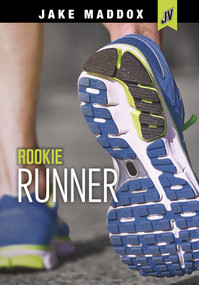Rookie Runner by Jake Maddox, 9781496563323