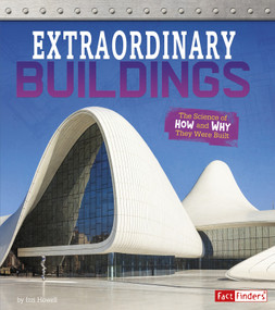 Extraordinary Buildings (The Science of How and Why They Were Built) by Izzi Howell, 9781543529050