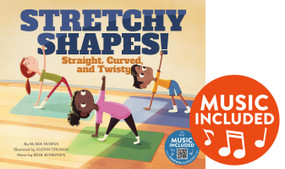 Stretchy Shapes! (Straight, Curved, and Twisty) by Blake Hoena, Glenn Thomas, Erik Koskinen, 9781684102457