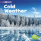 Cold Weather (A 4D Book) by Sally Lee, 9781977101884