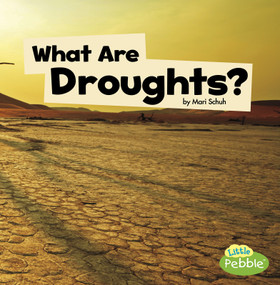 What Are Droughts? by Mari Schuh, 9781977103321