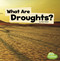 What Are Droughts? by Mari Schuh, 9781977103321