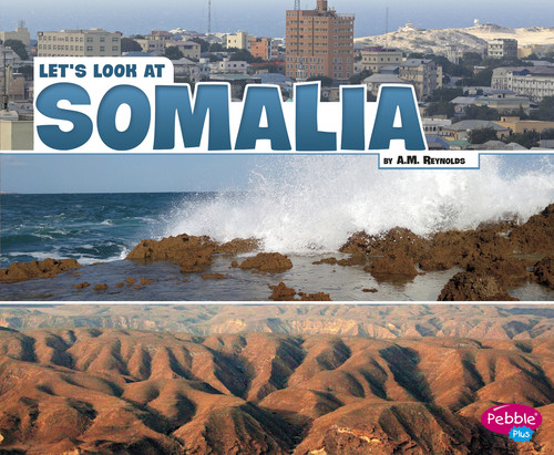 Let's Look at Somalia by A.M. Reynolds, 9781977103857