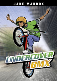 Undercover BMX by Jake Maddox, Sean Tiffany, 9781496583307