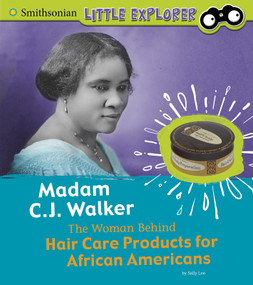 Madam C.J. Walker (The Woman Behind Hair Care Products for African Americans) by Sally Lee, 9781977109712