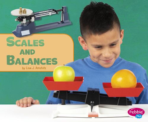 Scales and Balances by Lisa J. Amstutz, 9781977100573