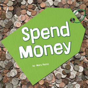 Spend Money by Mary Reina, 9781977108333