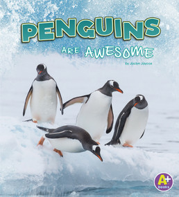 Penguins Are Awesome by Jaclyn Jaycox, 9781977108159