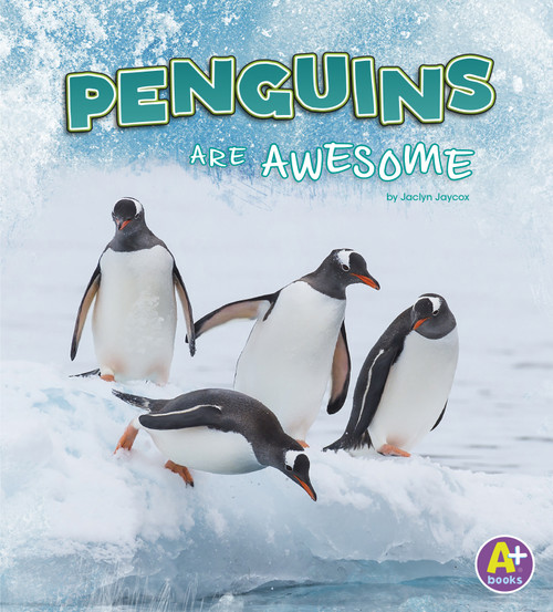 Penguins Are Awesome by Jaclyn Jaycox, 9781977108159