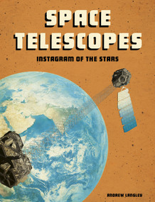 Space Telescopes (Instagram of the Stars) - 9781543575194 by Andrew Langley, 9781543575194