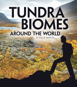 Tundra Biomes Around the World - 9781543575361 by Phillip W. Simpson, 9781543575361