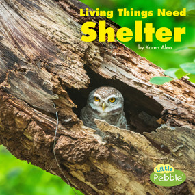Living Things Need Shelter - 9781977110374 by Karen Aleo, 9781977110374
