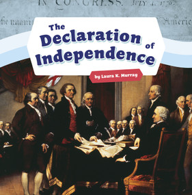 The Declaration of Independence - 9781977108425 by Laura K. Murray, 9781977108425