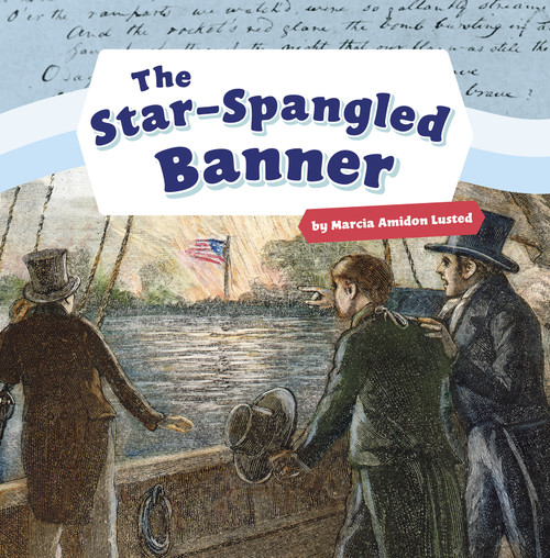 The Star-Spangled Banner - 9781977110138 by Marcia Amidon Lusted, 9781977110138