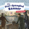 The Star-Spangled Banner - 9781977110138 by Marcia Amidon Lusted, 9781977110138