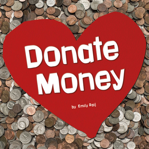 Donate Money by Emily Raij, 9781977108340