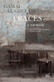 Traces (A Memoir) by Gamal al-Ghitani, Nader K. Uthman, 9789774169533