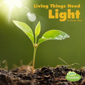 Living Things Need Light - 9781977110367 by Karen Aleo, 9781977110367