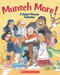 Munsch More! by Alan Daniel, Lea Daniel, Robert Munsch, Eugenie Fernandes, Michael Martchenko, 9780439961356