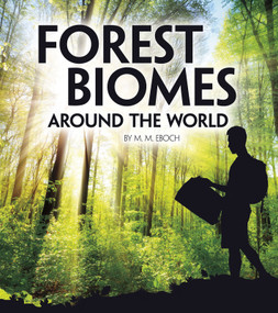 Forest Biomes Around the World - 9781543575323 by Christine Elizabeth Eboch, 9781543575323