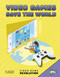 Video Games Save the World by Heather E. Schwartz, 9781543571585