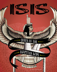 Isis (Queen of the Egyptian Gods) by Amie Jane Leavitt, 9781543574142