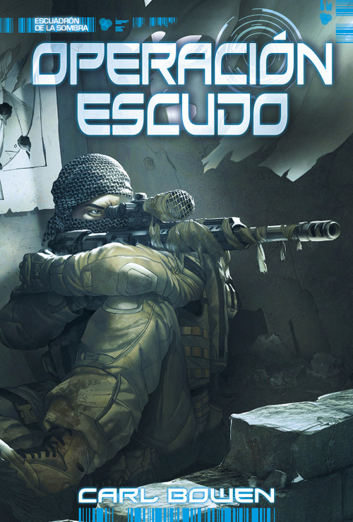 Operación Escudo (Sniper Shield) (Spanish Edition) by Carl Bowen, Wilson Tortosa, Benny Fuentes, Aparicio Publishing LLC, 9781496585509