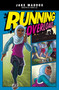 Running Overload - 9781496584564 by Jake Maddox, Berenice Muñiz, Tina Francisco, 9781496584564