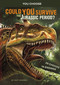 Could You Survive the Jurassic Period? (An Interactive Prehistoric Adventure) by Matt Doeden, Juan Calle Velez, 9781543574029