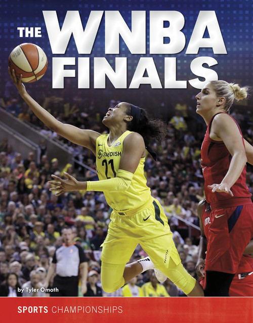 The WNBA Finals by Tyler Omoth, 9781543591934