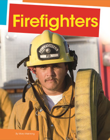 Firefighters - 9781977113757 by Mary Meinking, 9781977113757