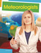 Meteorologists by Emily Raij, 9781977113771