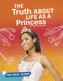The Truth About Life as a Princess by Martha London, 9781543590654