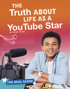 The Truth About Life as a YouTube Star by Sarah Cords, 9781543590715