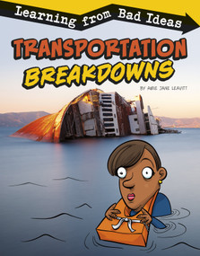 Transportation Breakdowns (Learning from Bad Ideas) by Amie Jane Leavitt, 9781543592122