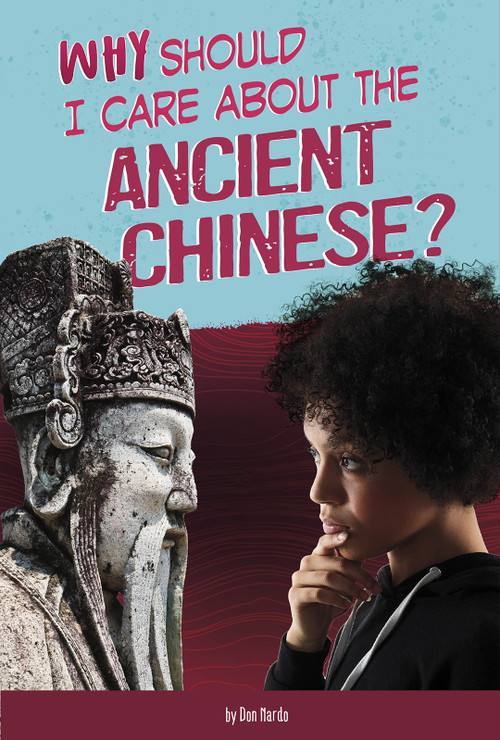 Why Should I Care About the Ancient Greeks? by Don Nardo, 9780756564223