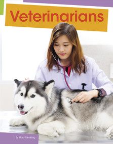 Veterinarians - 9781977118165 by Mary Meinking, 9781977118165
