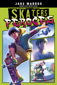 Skaters feroces (Spanish Edition) by Fernando Cano, Jake Maddox, Berenice Muñiz, Aparicio Publishing LLC, 9781496591791