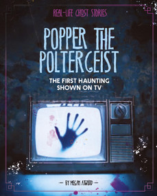 Popper the Poltergeist (The First Haunting Shown on TV) - 9781496666147 by Megan Atwood, 9781496666147