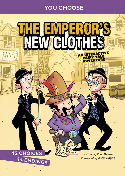 The Emperor's New Clothes (An Interactive Fairy Tale Adventure) - 9781496658111 by Eric Braun, Álex López, 9781496658111