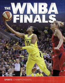 The WNBA Finals - 9781496657831 by Tyler Omoth, 9781496657831