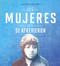 25 mujeres que se atrevieron (25 Women Who Dared to Go) (Spanish Edition) by Allison Lassieur, Aparicio Publishing LLC, 9780756565404