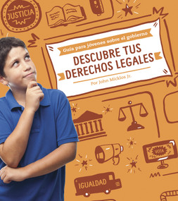 Descubre tus derechos legales (Understanding Your Legal Rights) (Spanish Edition) by John Micklos Jr., Aparicio Publishing LLC, 9781496657237