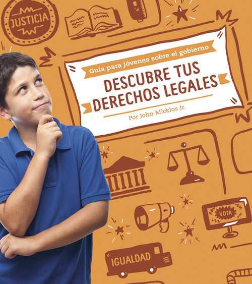 Descubre tus derechos legales (Understanding Your Legal Rights) (Spanish Edition) by John Micklos Jr., Aparicio Publishing LLC, 9781496657237