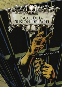 Escape de la prisión de papel (Escape From the Pop-up Prison) (Spanish Edition) - 9781496593108 by Michael Dahl, Bradford Kendall, Aparicio Publishing LLC, 9781496593108