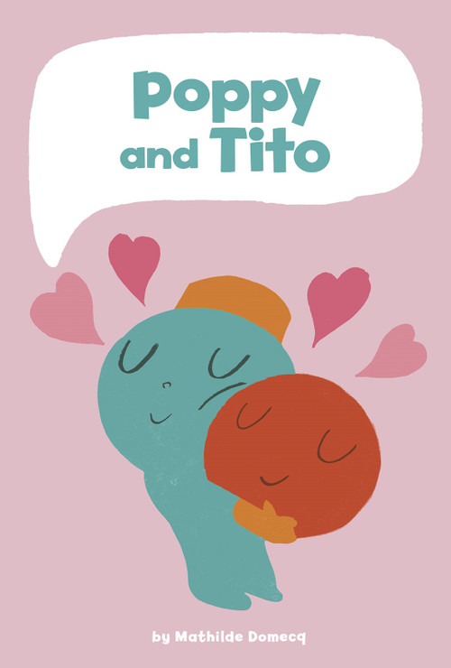 Poppy and Tito by Mathilde Domecq, 9781515861379